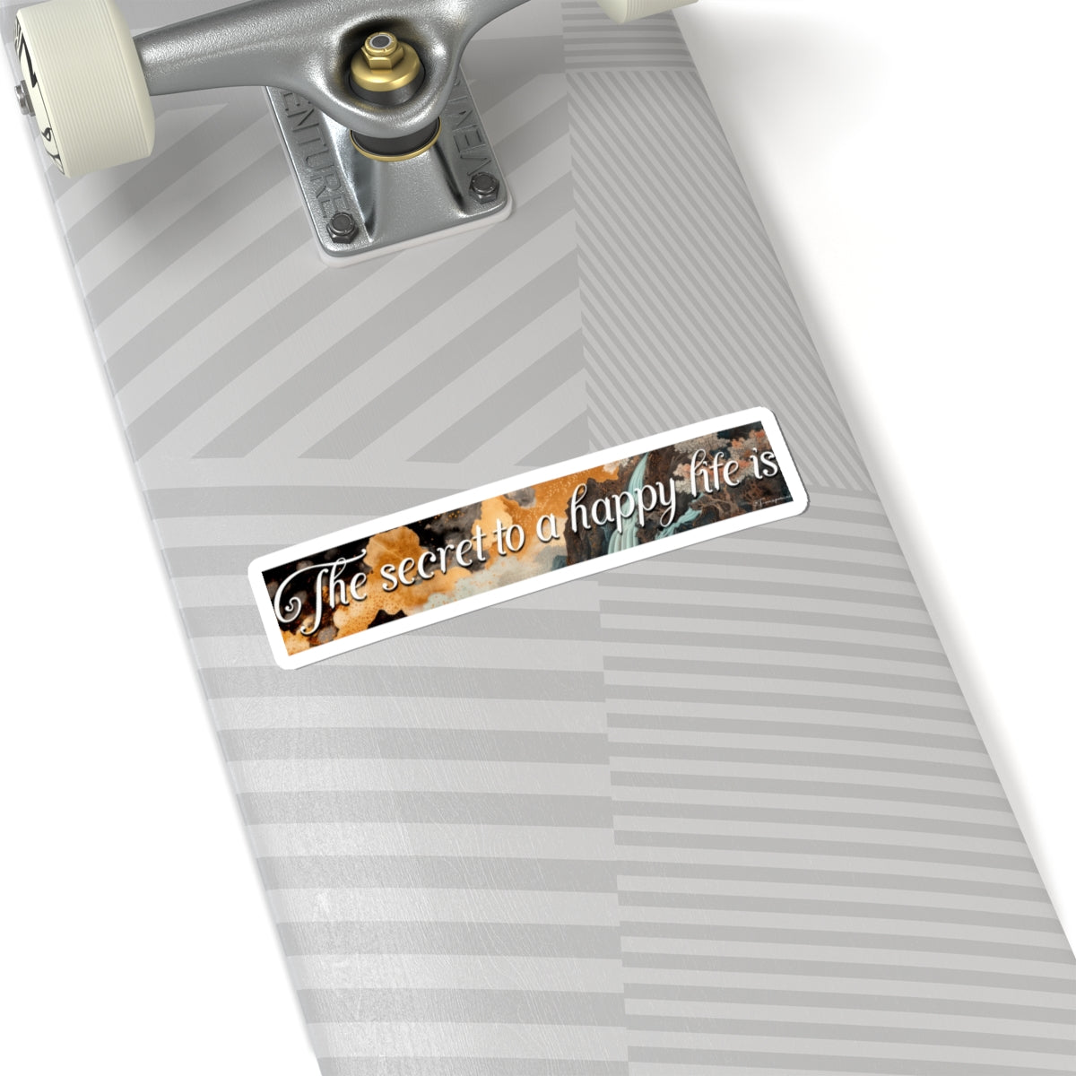 The Secret to a Happy Life Is - Sticker