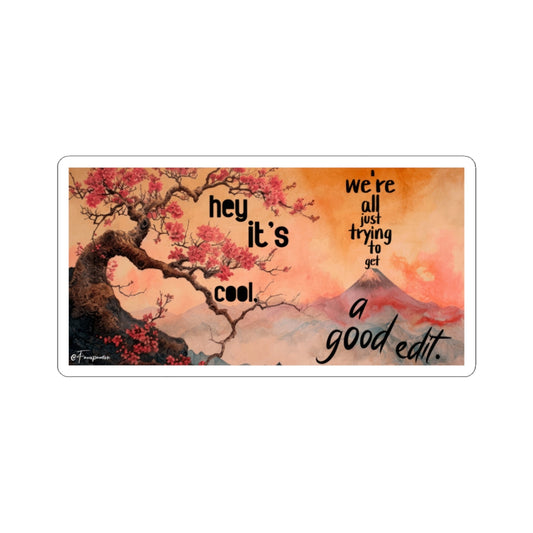 A Good Edit - Sticker