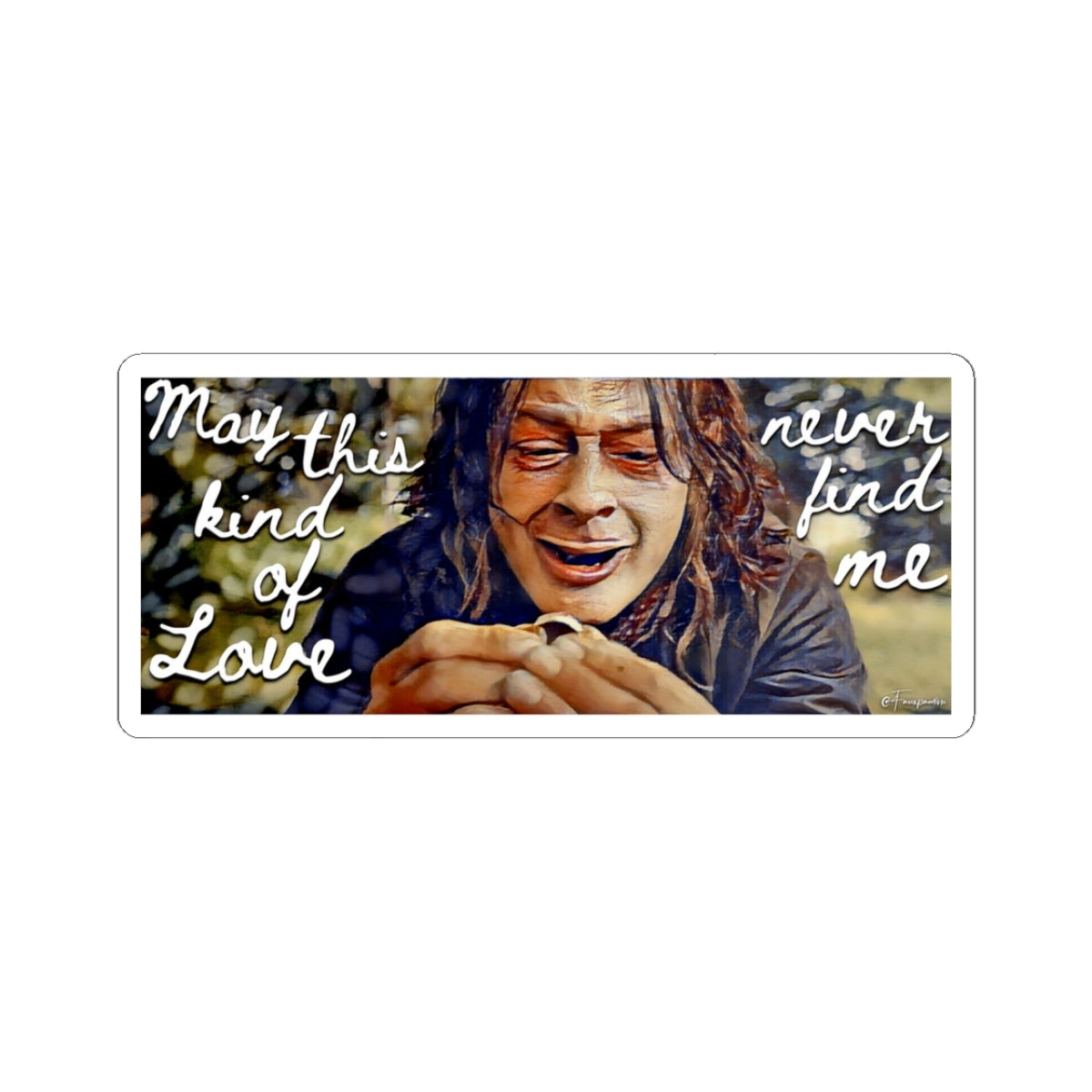 He Called It Precious - Sticker