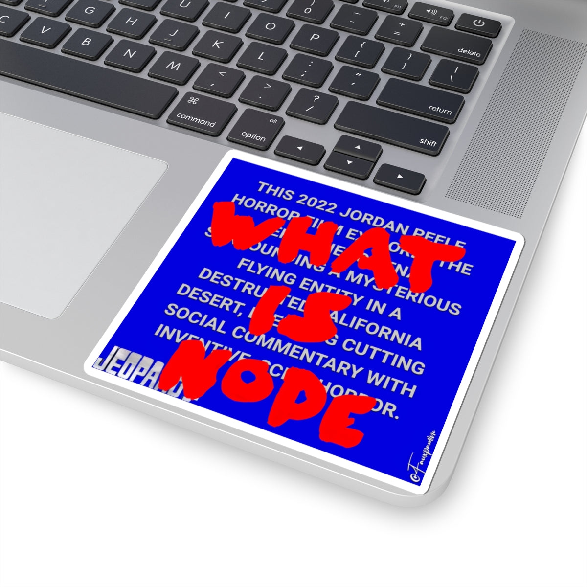 WHAT IS NOPE - Sticker