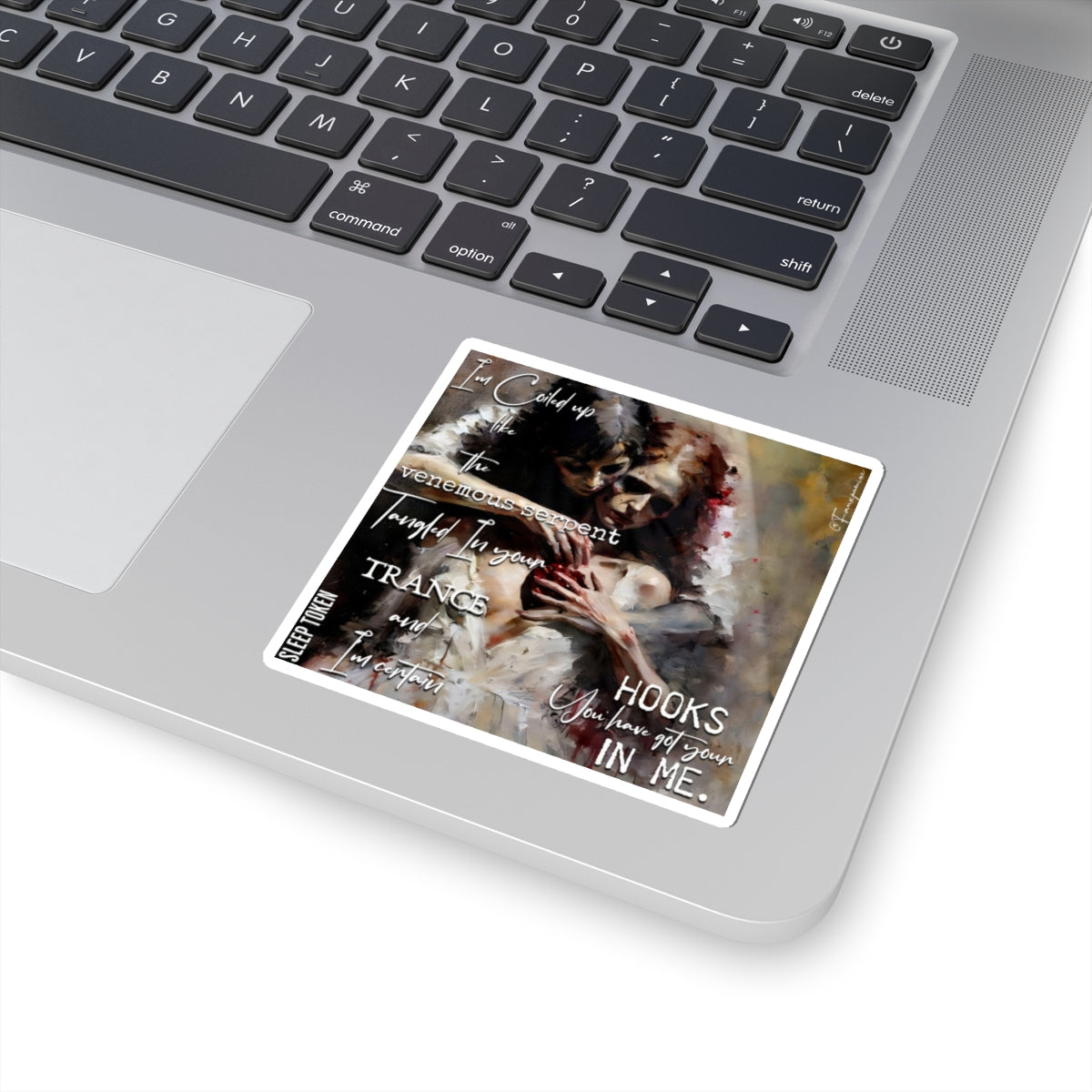 You have Got Your Hooks in Me - Sticker