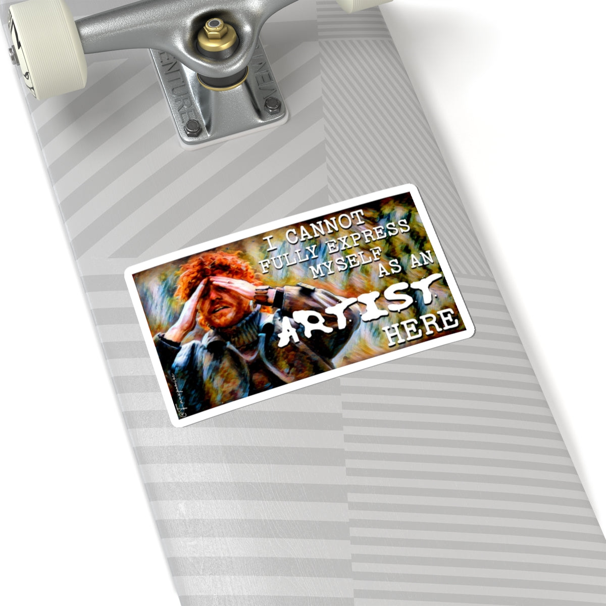 I Cannot Fully Express Myself as an Artist Here - Sticker