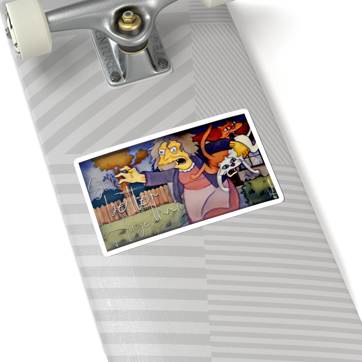 Still Better Than Hinge - Sticker
