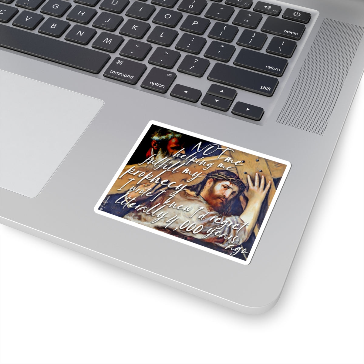 Not Me, Not Now - Sticker