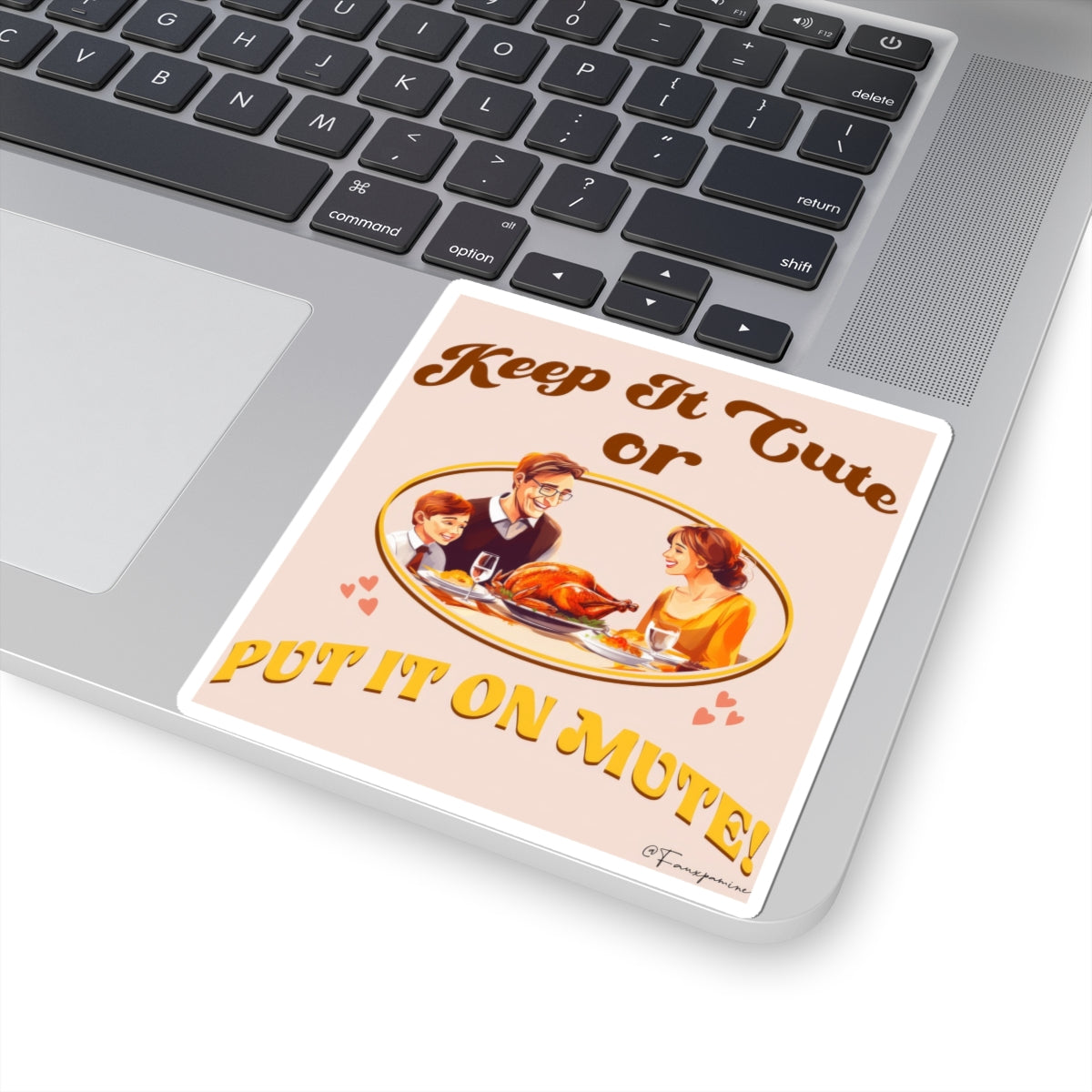 Keep It Cute or Put It On Mute - Sticker