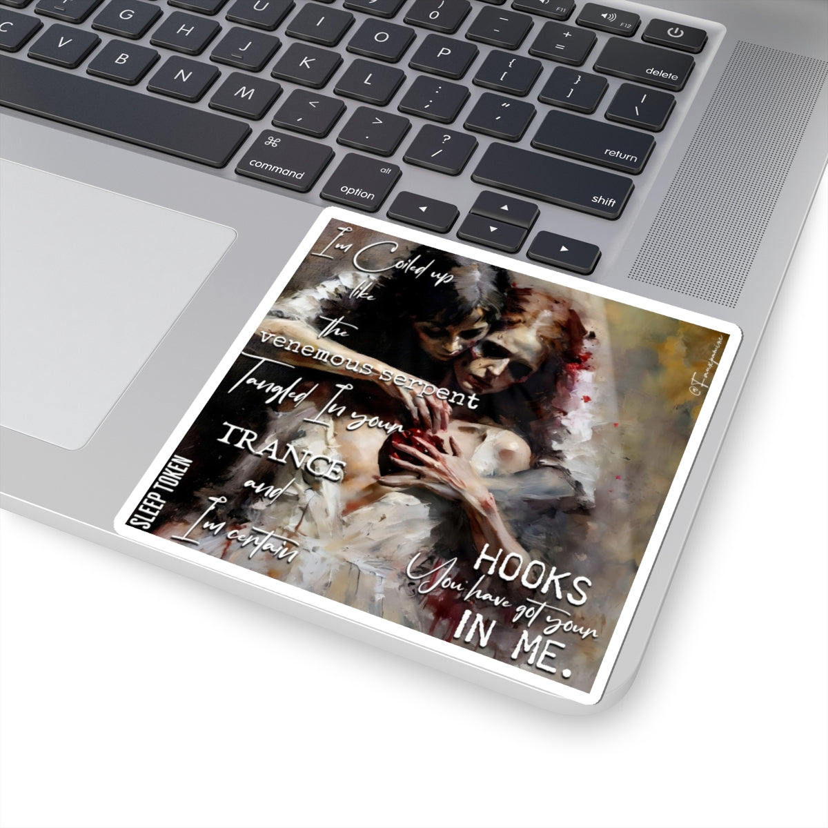 You have Got Your Hooks in Me - Sticker