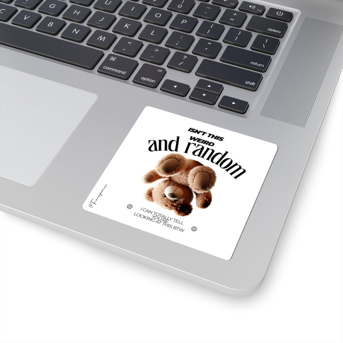 I Am So Quirky Look at Me - Sticker