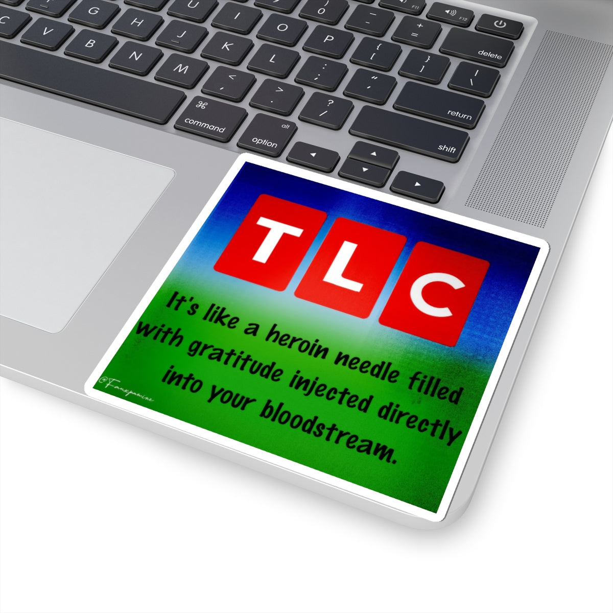 Like a heroin needle filled with gratitude - Sticker