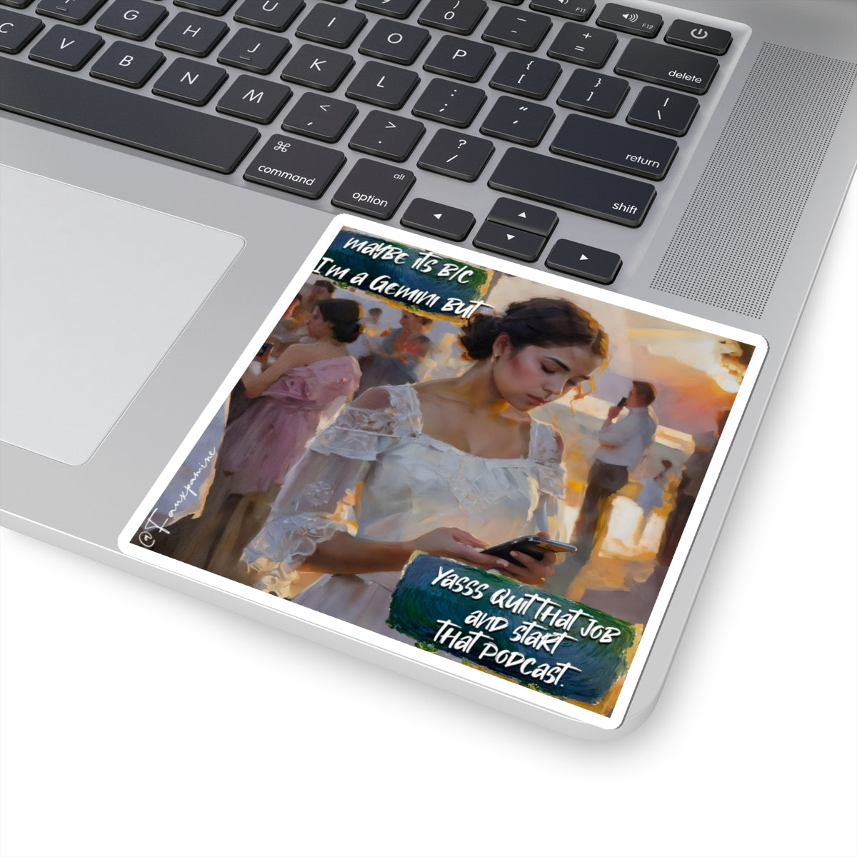 Maybe It’s B/C I’m a Gemini But… - Sticker